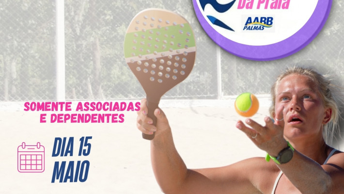 Vem aí 2ª Etapa 2025 do Rei e Rainha da Praia de Beach Tennis e 1ª Etapa do Torneio de Mistas AABB