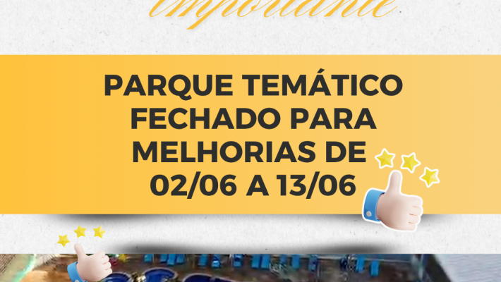 Parque Temático passa por reforma para as férias de julho