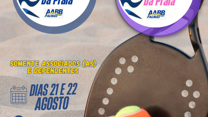 Vem aí 3ª etapa do Rei e Rainha da Praia da AABB Palmas