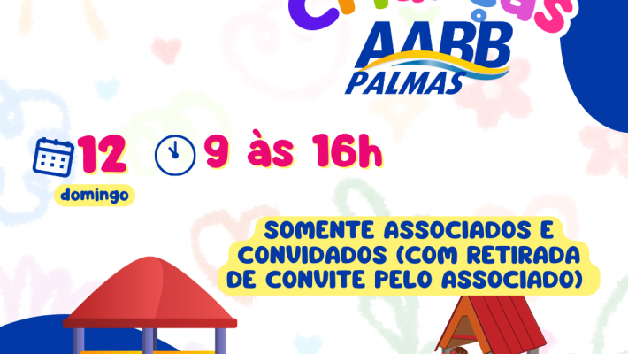 AABB Palmas prepara Dia das Crianças Especial