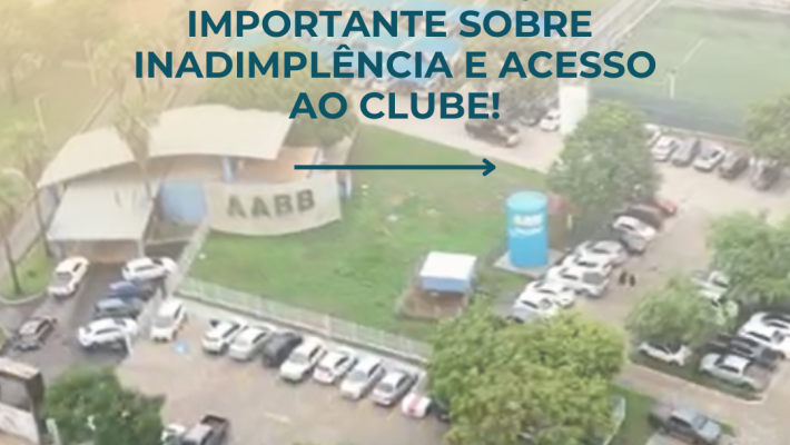 Entenda como funcionam as regras de acesso e inadimplência na AABB Palmas