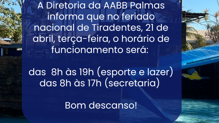 Funcionamento no feriado de Tiradentes 